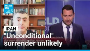 Unlikely Iran will "sign unconditional terms of surrender" Trump wants • FRANCE 24 English
