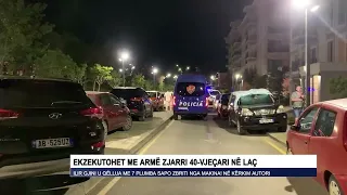 Ekzekutohet me armë zjarri 40-vjeçari në Laç