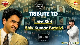 🌹Tribute To Shiv Kumar Batalvi Ji 🙏 | Gurnam Bhullar Live Performance | Punjabi Poetry | MH ONE