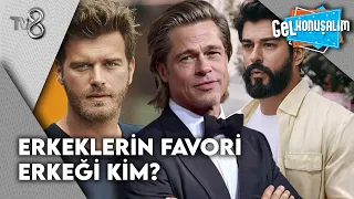 Erkekler En Çok Kime Benzemek İstiyor? Didem Özkan Yanıtladı | Gel Konuşalım 338. Bölüm