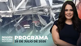 Noticias MTY con Brenda Cavazos | Programa Completo 28 de julio de 2026