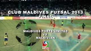 Club Maldives Cup 2013 Final