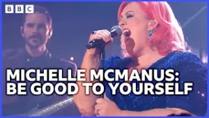 Michelle McManus Sings Be Good To Yourself | Hogmanay 2025