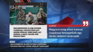 Magyarország elleni, katonai csapással fenyegetőzik egy ukrán védelmi tanácsadó