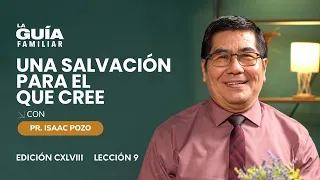 Una salvación para el que cree | 📖 La Guía Familiar