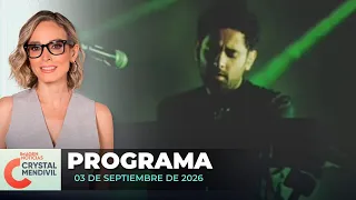 Noticias con Crystal Mendivil | Programa completo 3 de septiembre de 2026