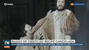 Paixão de Cristo do Recife é cancelada pela primeira vez em quase 30 anos | #FatoNovo