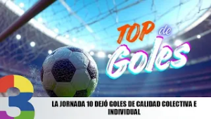 La jornada 10 dejó goles de calidad colectiva e individual
