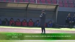 CHINDIA, CLEAR VICTORY IN FRIENDLY AGAINST FLACĂRA MORENI