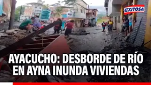 ?? Ayacucho: Desborde de río en Ayna inunda viviendas y activa quebradas en el VRAEM