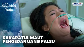Sakaratul Maut Pengedar Uang Palsu | WANITA YANG MELIHAT NERAKA SEBELUM MENINGGAL | KUASA ILAHI