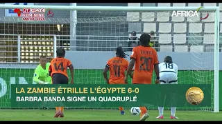Afrique - CAN féminine 2026 : la Zambie domine l'Égypte 6-0