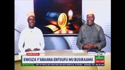Enkuza Y'abaana Entuufu Mu Busiraamu ~ Salam Daawa Special