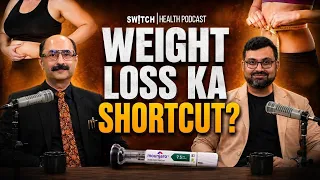 Weight Loss Ka Shortcut? | GLP-1, Ozempic & Mounjaro Explained | Ft. Dr. Jasjeet Singh Wasir
