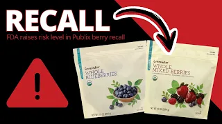 Frozen berry recall elevated to highest level