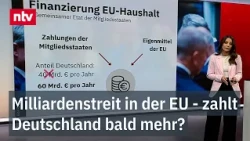 Interests clash over the EU budget; Lena Materna explains what's at stake | ntv