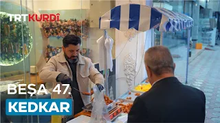 Kedkar - Beşa 47.