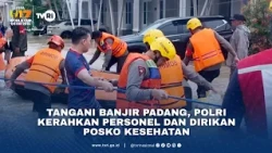 Tangani Banjir Padang, Polri Kerahkan Personel Dan Dirikan Posko Kesehatan
