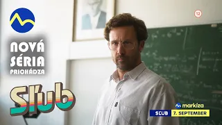 Sľub | NOVÁ SÉRIA | od 7. septembra na Markíze (séria IV.)