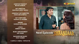 Shaandaar | Episode 3 | Teaser | Areeqa Haq | Shahzad Sheikh | Ahsan Afzal Khan