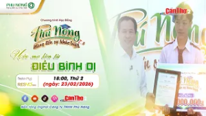 "Học bổng “Phú Nông – Mang Đến Sự Khác Biệt” [Kỳ 11] " 23.02.2026 | Cần Thơ