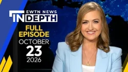 EWTN News In Depth | Pope Leo's Cancer Recovery | October 23, 2026