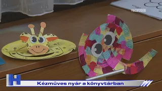 Kézműves nyár a könyvtárban – ZTV Híradó 2026-07-28
