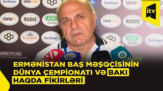 Ermənistan U17 güləş millisinin baş məşqçisi Qaqik Xaçatryan: Təşkilatçılıq çox yüksək səviyyədədir