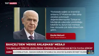 Devlet Bahçeli: If Efforts Are Led by Türkiye, the Islamic World Will Benefit Greatly