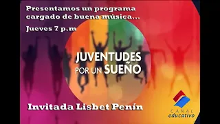 Juventudes por un Sueño Lisbet Penín