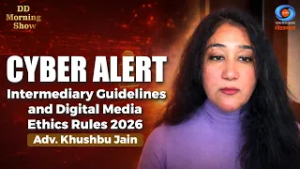DD Morning Show | Cyber Alert | Intermediary Guidelines and Digital Media Ethics Rules 2026