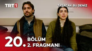 Taşacak Bu Deniz 20. Bölüm 2. Fragmanı | Kalbi durdu! @tasacakbudeniztrt