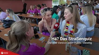 Hä? Das Straßenquiz: Die WM-Version beim Public Viewing