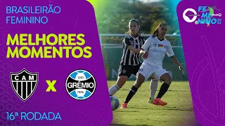 HIGHLIGHTS: ATLÉTICO-MG 2 x 0 GRÊMIO | BRASILEIRÃO FEMININO | ROUND 16