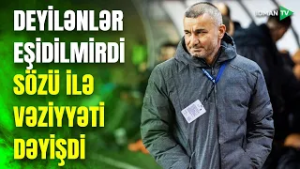 Hamının dediyi qulaqardına vuruldu, Qurbanovun sözü həlledici oldu - NƏ BAŞ VERİR?