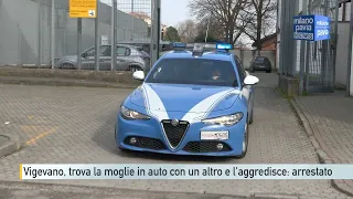 Vigevano, man finds wife in car with another man and attacks him: arrested