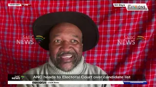 Nkosikhulule Nyembezi weighs in on ANC going to court over candidate list