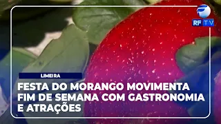 RF News - Strawberry Festival brings activity to Parque Cidade in Limeira this weekend