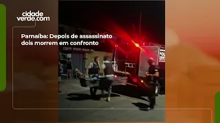 Parnaíba: Depois de assassinato dois morrem em confronto