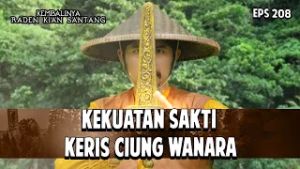 Kekuatan Sakti Keris Ciung Wanara | KEMBALINYA RADEN KIAN SANTANG | EPS. 208