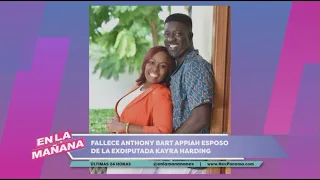 Anthony Bart Appiah, husband of former congresswoman Kayra Harding, passes away | En La Mañana