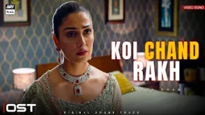 Koi Chand Rakh OST | Music Video | Rahat Fateh Ali Khan | Imran Abbas | Ayeza Khan | ARY Musik