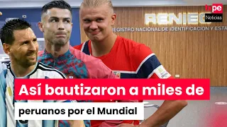 From Haaland to "El Bicho": The curious names revealed by Reniec for the World Cup