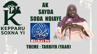 KEPPAARU SOXNA YI AK SOXNA DODA NDIAYE TARBIYA (YAAR)