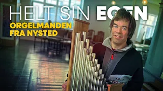 Helt sin egen - Orgelmanden fra Nysted