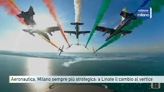 Air Force, Milan increasingly strategic: leadership change at Linate