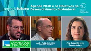 Agenda 2030 e os Objetivos de Desenvolvimento Sustentável - 30/06/2026 #PapoDeFuturo