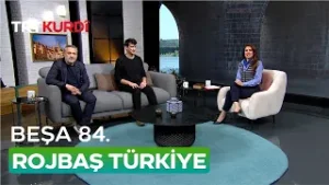 Rojbaş Türkiye - Beşa 84.