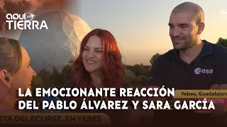 The emotional reaction of astronauts Pablo Álvarez and Sara García to the eclipse | Aquí la Tierra