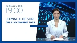 Jurnalul orei 19:00, 21.10.2026
